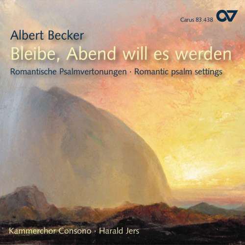 A. Becker - Bleibe,Abend Will Es Werden (1 CD)