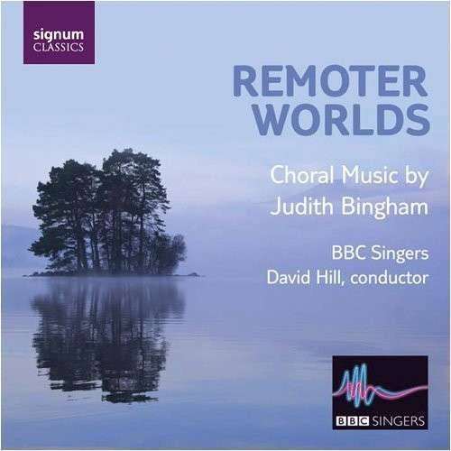 Bbc Singers - Remoter Worlds-Chormusik (1 CD)