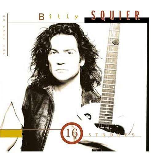 Billy Squier - 16 Stroke - Greatest Hits (1 CD)