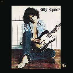 Billy Squier - Don't Say No-Hq/Gatefold- (1 VINYL)