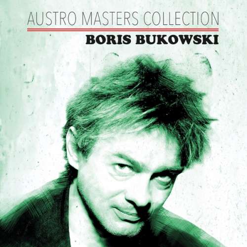 Boris Bukowski - Austro Masters Collection (1 CD)