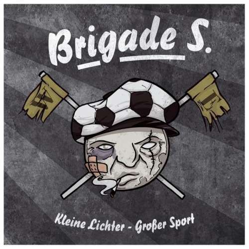 Brigade S. - Kleine Lichter Grosser.. (1 VINYL)
