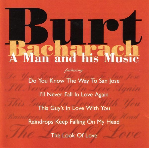 Burt Bacharach - A Man& His Music (1 CD)