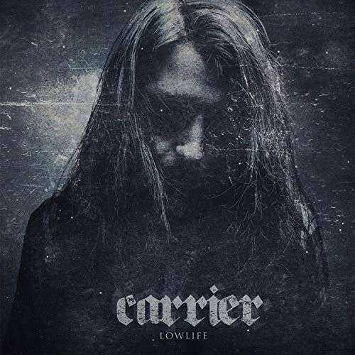 Carrier - Lowlife (1 CD)