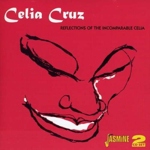 Celia Cruz - Reflections of the Incomparable (2 CD)