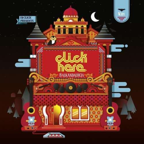 Click Here - Balkandalucia (1 VINYL)