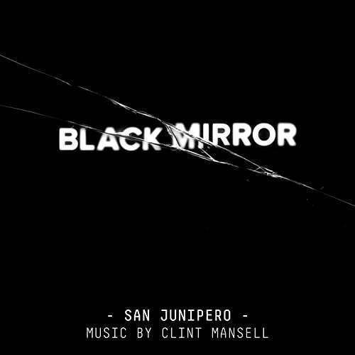 Clint Mansell - Black Mirror: San Juniper (1 CD)