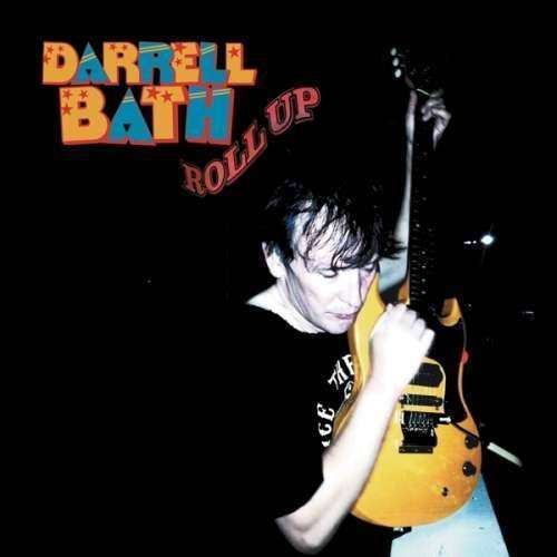 Darrell Bath - Roll Up (1 CD)
