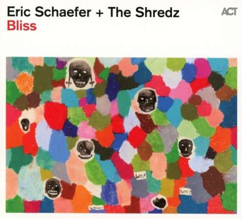 Eric & the Shre Schafer - Bliss (1 CD)