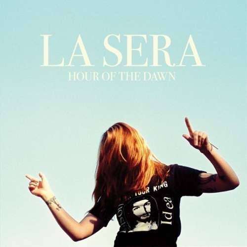 La Sera - Hour of the Dawn (1 VINYL)