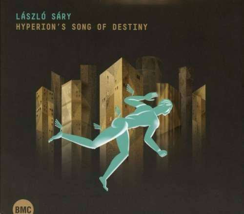 Laszlo Saro - Hyperion's Song of Destin (1 CD)