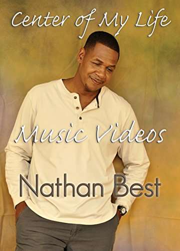 Nathan Best - Center of My Life Music.. (1 DVD)