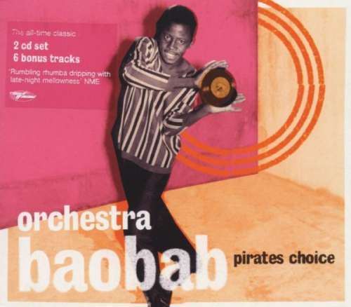 Orchestra Baobab - Pirates Choice (2 CD)