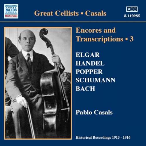 Pablo Casals - Encores & Transcriptions (1 CD)