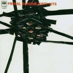 Primal Scream - Dirty Hits (1 CD)