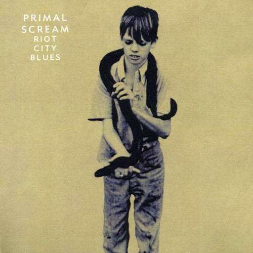 Primal Scream - Riot City Blues (1 CD)