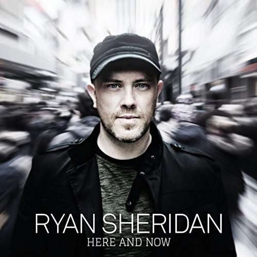 Ryan Sheridan - Here And Now (1 CD)
