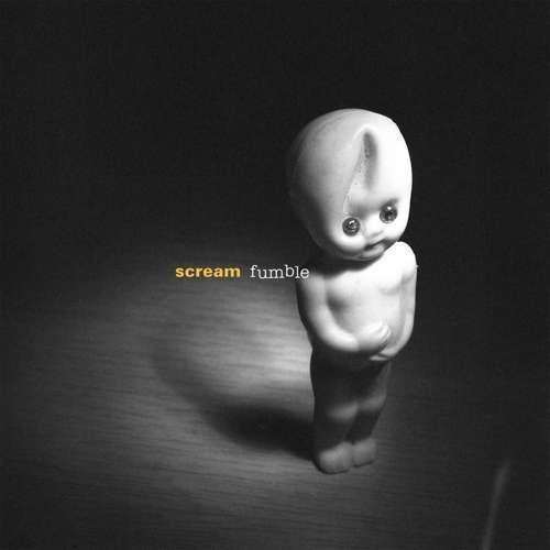 Scream - Fumble (1 VINYL)