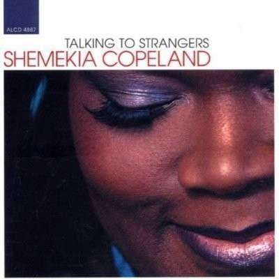 Shemekia Copeland - Talking To Strangers (1 CD)