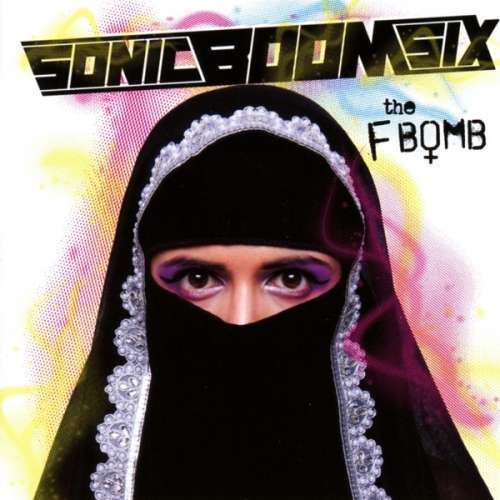 Sonic Boom Six - F-Bomb -Deluxe- (2 CD)