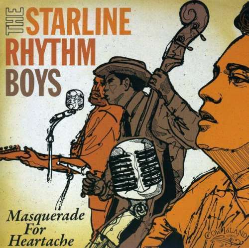 Starline Rhythm Boys - Masquerade For.. (1 CD)