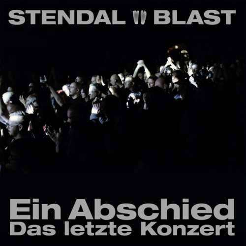 Stendal Blast - Ein Abschied - Das.. (2 CD)