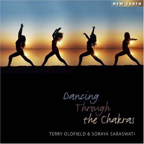 Terry Oldfield & Soraya Saraswati - Dancing Through the Chakras (1 CD)