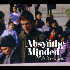 Absynthe Minded - As It Ever Was -digi-