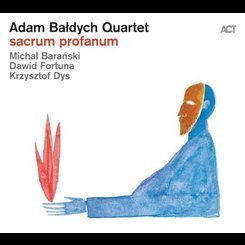 Adam Baldych Quartet - Sacrum Profanum -Digi-