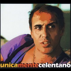 Adriano Celentano - Unicamente Celentano