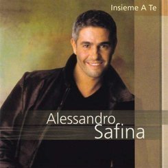 Alessandro Safina - Insieme A Te
