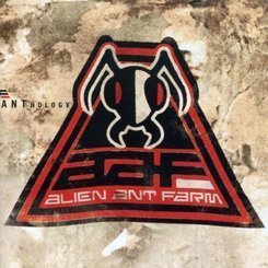 Alien Ant Farm - Anthology