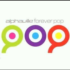 Alphaville - Forever Pop