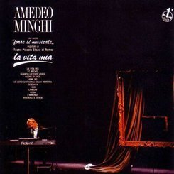 Amedeo Minghi - La Vita Mia