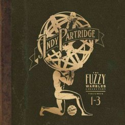 Andy Partridge - Fuzzy Warbles Vol. 1-3