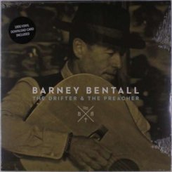 Barney Bentall - Drifter & the Preacher