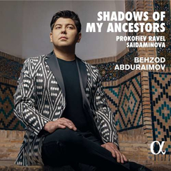 Behzod Abduraimov - Shadows Of My Ancestors