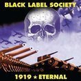 Black Label Society - 1919 Eternal -reissue-