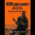 Black Label Society - Boozed, Broozed & Broken-boned