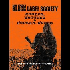 Black Label Society - Boozed, Broozed & Broken-boned