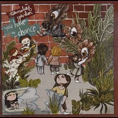 Camelias Garden - You Have A Chance