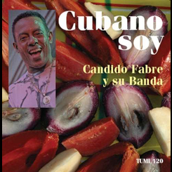 Candido Fabre - Cubano Soy