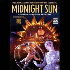 Cirque Du Soleil - Midnight Sun