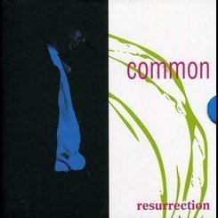Common - Ressurection -deluxe-