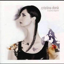Cristina Dona - La Quinta Stagione