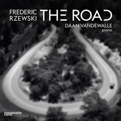 Daan Vandewalle - Frederic Rzewski: The Road