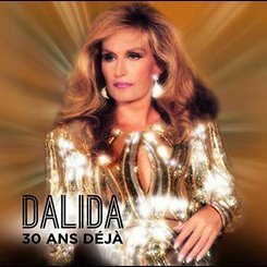 Dalida - 30 Ans Deja