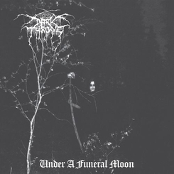 Darkthrone - Under A Funeral Moon