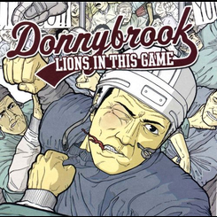 Donnybrook - Lions In This Game