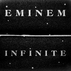 Eminem - Infinite